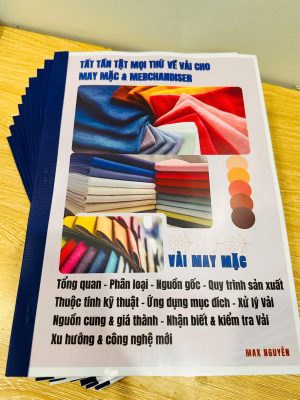 SÁCH TẤT TẦN TẬT MỌI THỨ VỀ VẢI CHO MAY MẶC & MERCHAMDISER